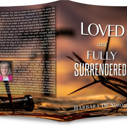 Loved and Fully Surrendered